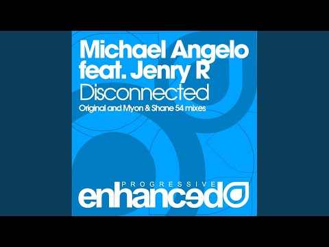 Disconnected (Myon & Shane 54 Radio Edit)