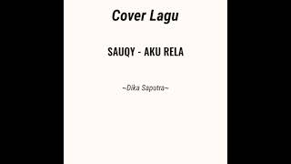 Download lagu Story' WA cover lagu ACOUSTIC GITAR . SOUQY - Aku Rela . (BY DIKA SAPUTRA) mp3