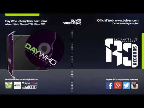 Day Who - Kompleksi Feat Irena