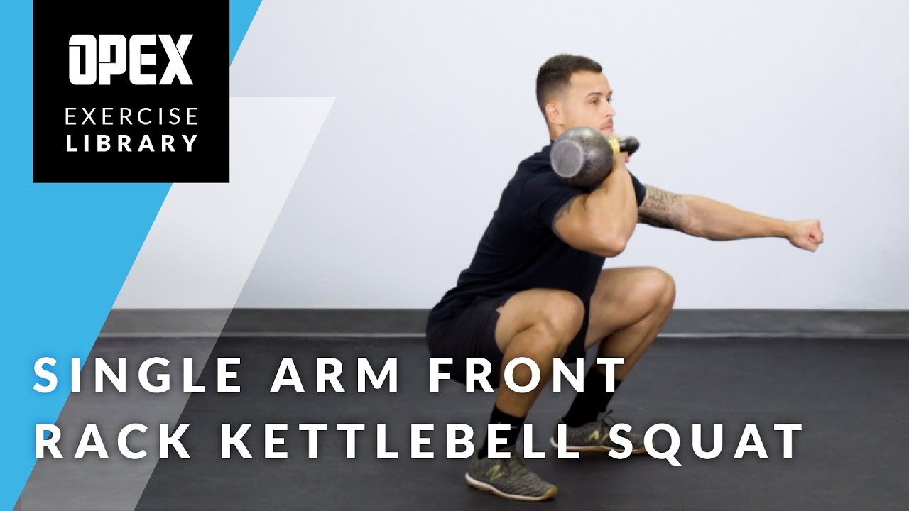 Single Arm Front Rack Kettlebell Squat - OPEX Exercise Library - YouTube