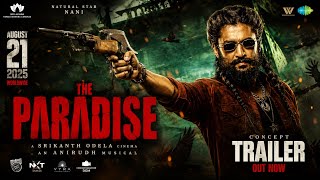 Download lagu The Paradise Trailer | Nani | Srikanth Odela | Anirudh | Nani Paradise Trailer  mp3