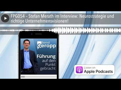 FPG054 – Stefan Merath im Interview: Neurostrategie und richtige Unternehmensvisionen!
