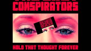 The Last Conspirators - "Hold That Thought Forever" Album Trailer