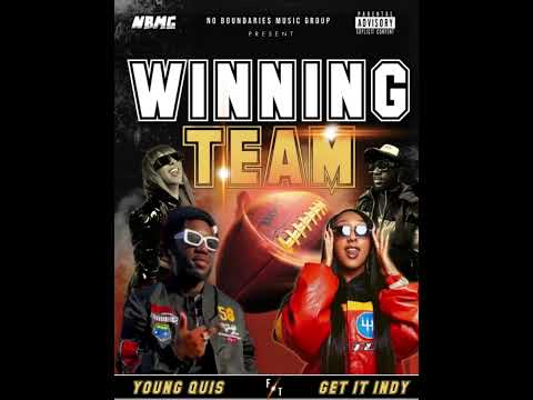 Young Quis - Winning Team feat. GetItIndy