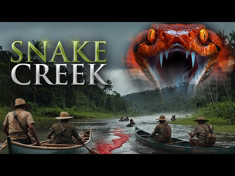 Snake Creek (2025) [Horror] [Creature] A Deadly River Journey | full movie
