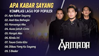 Download lagu ARMADA - APA KABAR SAYANG - ASAL KAU BAHAGIA - HARUSNYA AKU || LAGU POP INDO TERPOPULER 2025 mp3 Download lagu ARMADA - APA KABAR SAYANG - ASAL KAU BAHAGIA - HARUSNYA AKU || LAGU POP INDO TERPOPULER 2025 mp3