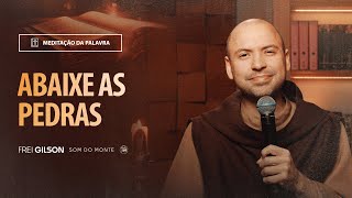 Abaixe as pedras | (Lucas 6, 39-42) #2102