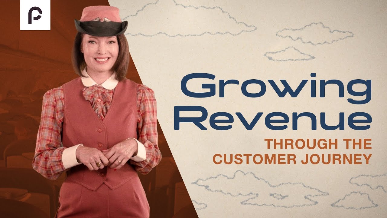 Growing Revenue Through the Customer Journey