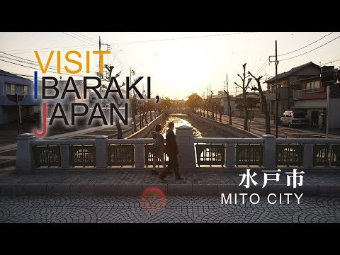 -MITO CITY- VISIT IBARAKI,JAPAN GUIDE