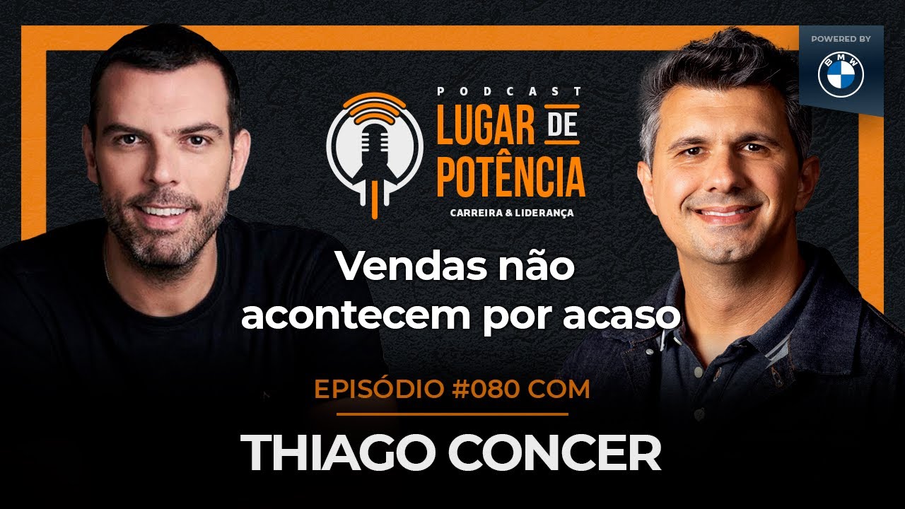 Vendas não acontecem por acaso - com Thiago Concer