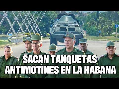 Despliegue militar en La Habana: tanquetas antimotines ante estallido social!