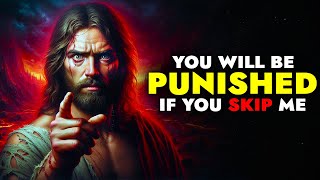 God Says ➨ You Will be Punished If You... | God Message Today For You | God message | God Tells