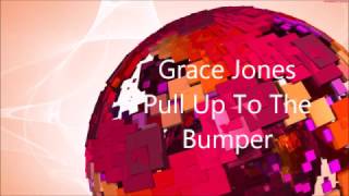 Grace Jones - Pull Up To The Bumper - Razormaid (Remastered)