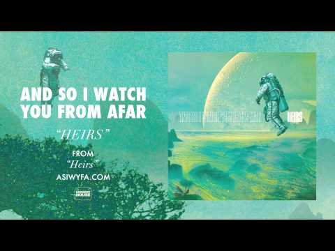 download lagu mp3 mp4 And So I Watch You From Afar Heirs, download lagu And So I Watch You From Afar Heirs gratis, unduh video klip And So I Watch You From Afar Heirs