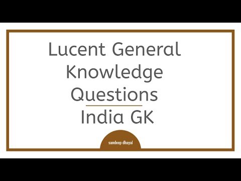 Lucent General Knowledge Questions | India GK Video