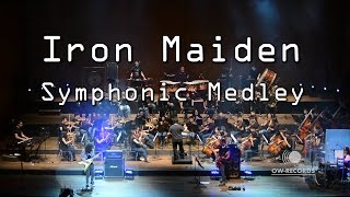 Video thumbnail of "Iron Maiden - Fear of The Dark, The Number of The Beast, Run to The Hills Symphonic"