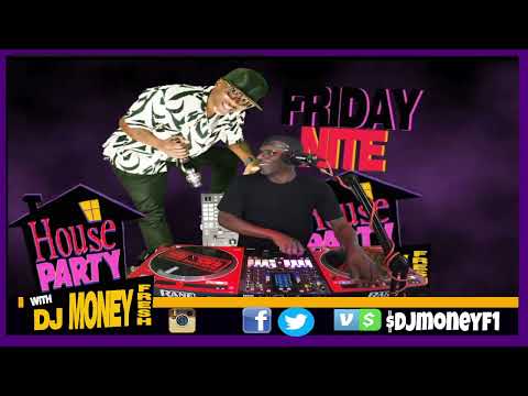 Dj Money Fresh Friday Night House Party, Bounce, Throwback & Shake!!! 9.8.23