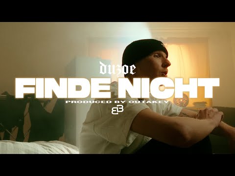 Duzoe - FINDE NICHT (prod. Outakey) (Official 4K Video)