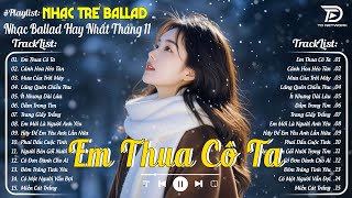 Download lagu Nhạc Trẻ Ballad Hot Trend 2025 ♫ Top 30 Ca Khúc Nghe Day Dứt Về Nỗi Đau Tình Yêu - Em Thua Cô Ta mp3 Download lagu Nhạc Trẻ Ballad Hot Trend 2025 ♫ Top 30 Ca Khúc Nghe Day Dứt Về Nỗi Đau Tình Yêu - Em Thua Cô Ta mp3