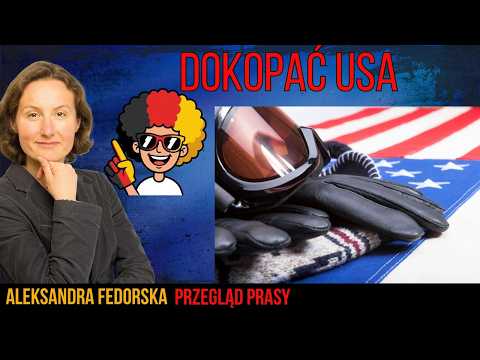 Niemcy chcą zaszkodzić USA, rekrutacja nie udana, nadwpłata dla rodziny królewskiej w Danii