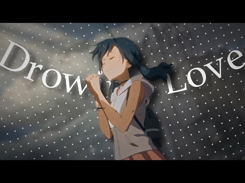 Drowning Love | AMV 4K
