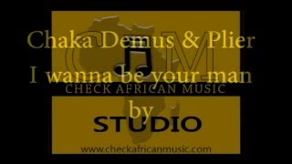 Chaka demus & pierei wanna be your man (Lyrics)