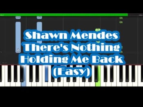 Shawn Mendes There's Nothing Holding Me Back Easy Piano Tutorial - How To Play