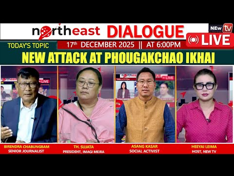 NEW ATTACK AT PHOUGAKCHAO IKHAI  || ON NORTHEAST DIALOGUE 17|12|25[ LIVE ]