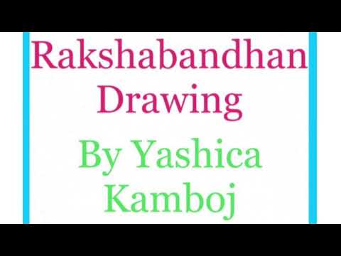 Rakshabandhan Drawing | By Yashica Kamboj | YK Creator