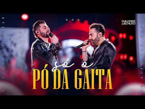 Guilherme e Benuto - Só o Pó da Gaita | +Amor+Música