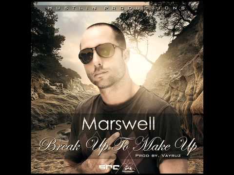 Marswell - Break Up to Make Up