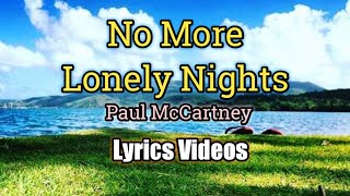 Download lagu No More Lonely Nights Paul McCartney... mp3