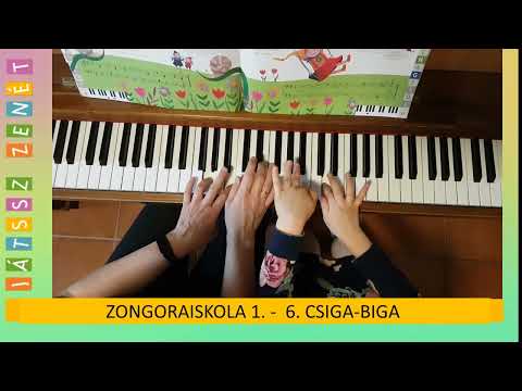 6. Csiga-biga - JÁTSSZ ZENÉT Zongoraiskola 1.