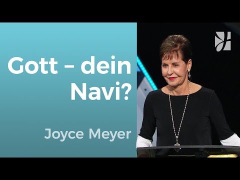 Darf GOTT dich durchs LEBEN FÜHREN? 🔍 Entdecke GOTTES WEGWEISUNG 💪 – Joyce Meyer – Gott begegnen