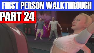 GTA 5 First Person Gameplay Walkthrough Part 24 - SUPER AKWARD! | GTA 5 First Person