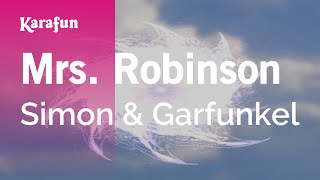 Download lagu Mrs. Robinson - Simon & Garfunkel | Karaoke Version | KaraFun mp3