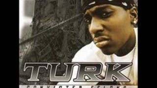 Turk - Untamed Guerrilla Dirty - Of Young and Thuggin'