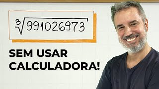 WITHOUT CALCULATOR: cubic root of 991026973 🤯