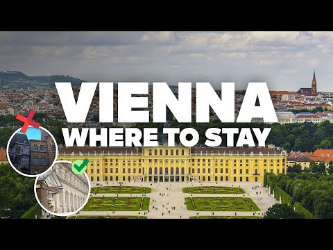 WHERE TO STAY IN VIENNA! Best Areas and Budget Hotels!