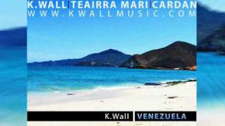 K.Wall ft Teairra Mari and Cardan - Super High [Wallmix]