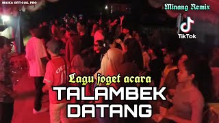 Download lagu LAGU JOGET🌴TALAMBEK DATANG FULL BASS mp3 Download lagu LAGU JOGET🌴TALAMBEK DATANG FULL BASS mp3
