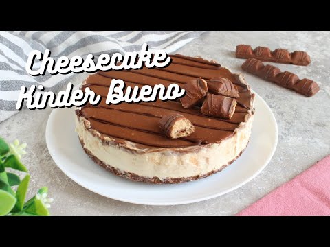 CHEESECAKE KINDER BUENO - Golosissima e senza gelatina