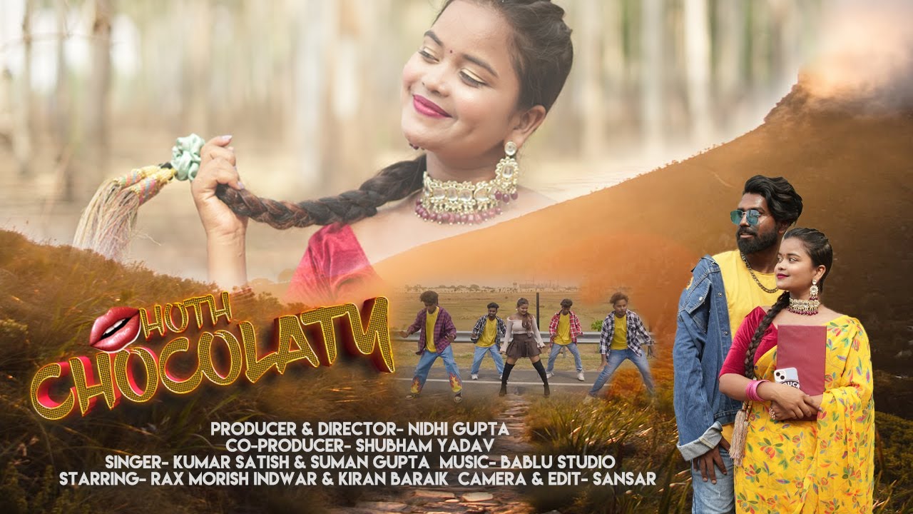 Hoth Chocolaty | New Nagpuri Song| nidhi Gupta | Singer Suman Gupta & Kumar Satish