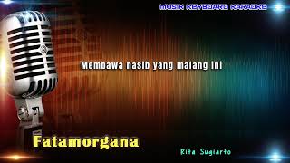 Download lagu Fatamorgana Karaoke Tanpa Vokal mp3