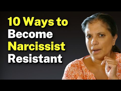10 Ways to Become Narcissist Resistant