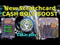 Brand New Scratch Card Cash Bolt Boost