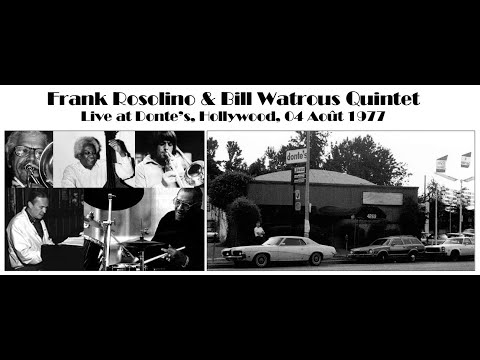 Frank Rosolino & Bill Watrous - Live at Donte's - Part 1 - 04/08/1977