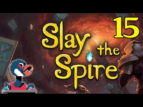 Let's Slay the Spire [Episode 15]