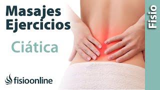 Ciática - Tratamiento mediante estiramientos, automasajes y ejercicios