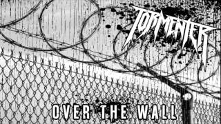 Tormenter-Over The Wall (Testament Cover)